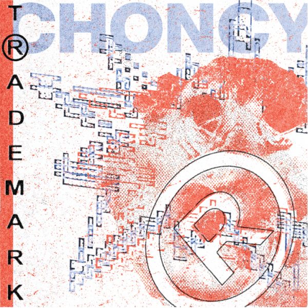 * PREORDER * CHONCY - Trademark LP