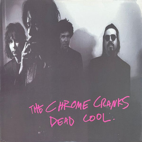 CHROME CRANKS - Dead Cool CD