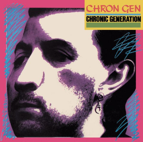 CHRON GEN - Chronic Generation LP