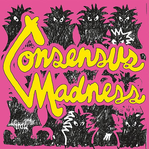 ** FLASH SALE ** CONSENSUS MADNESS - s/t 7"EP