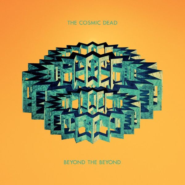 COSMIC DEAD - Beyond The Beyond LP (colour vinyl)