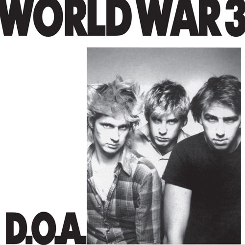 D.O.A. (DOA) - World War 3 7"