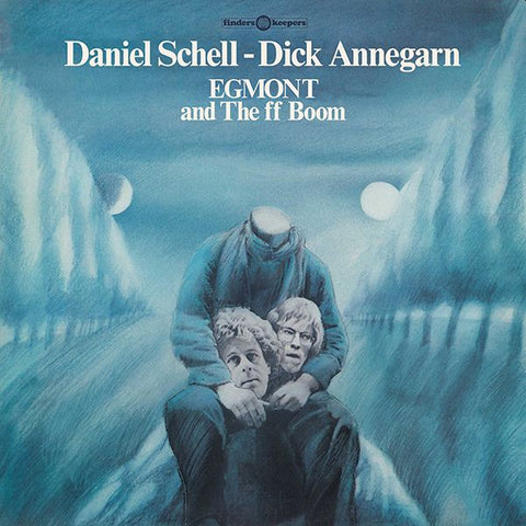 DANIEL SCHELL & DICK ANNEGARN - Egmont And The FF Boom LP