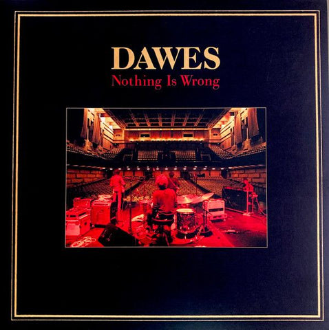 ** FLASH SALE ** DAWES - Nothing Is Wrong (10th Anniversary Edition) 2LP (colour vinyl)