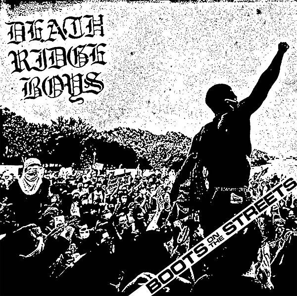 DEATH RIDGE BOYS - Boots On The Streets LP