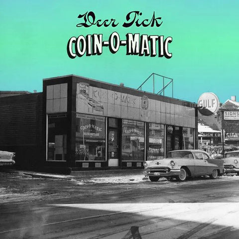 * PREORDER * DEER TICK - Coin-O-Matic LP (colour vinyl)