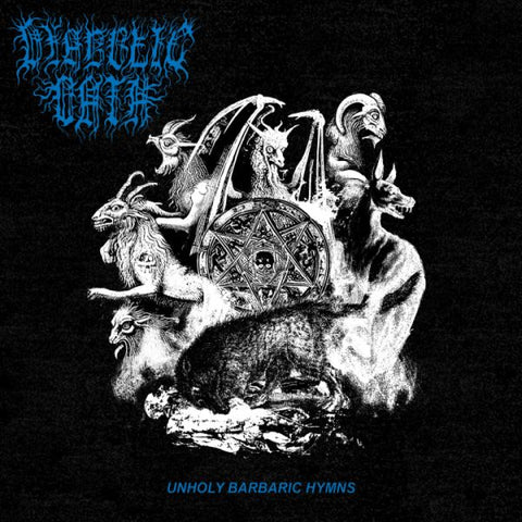 DIABOLIC OATH - Unholy Barbaric Hymns LP