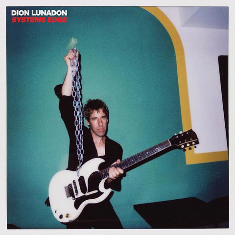 DION LUNADON - Systems Edge LP (colour vinyl)