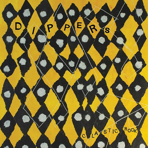 ** FLASH SALE ** DIPPERS - Clastic Rock LP