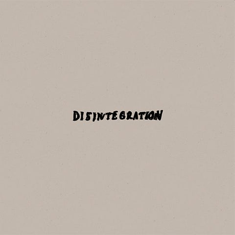 DISINTEGRATION - Time Moves For Me 12”