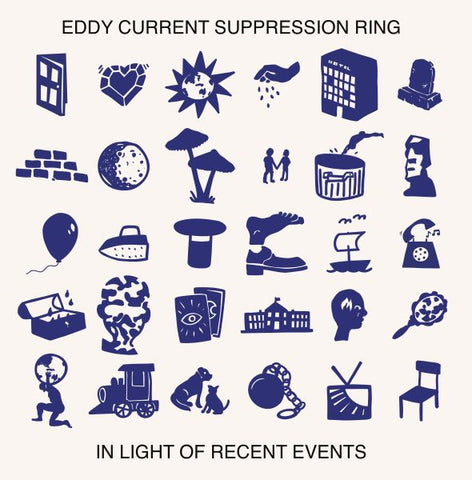 * PREORDER * EDDY CURRENT SUPPRESSION RING - In Light Of Recent Events LP