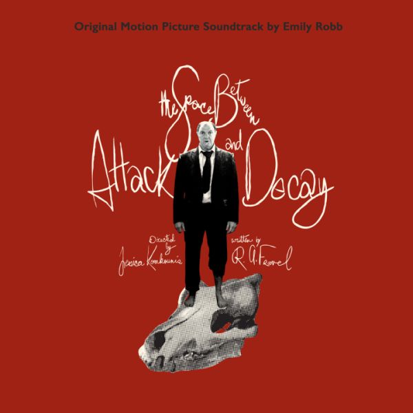 EMILY ROBB - Soundtrack To The Space Between Attack And Decay LP