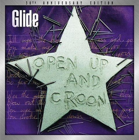 * PREORDER * GLIDE - Open Up And Croon (30th Anniversary) LP