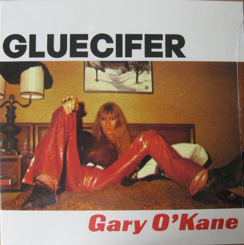 GLUECIFER - Gary O'Kane 10" (colour vinyl)