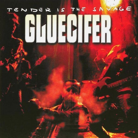 GLUECIFER - Tender Is The Savage LP+7"