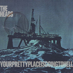HEADS - Yourprettyplaceisgoingtohell 2LP