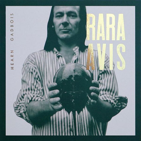 ** FLASH SALE ** HEARN GADBOIS - Rara Avis LP