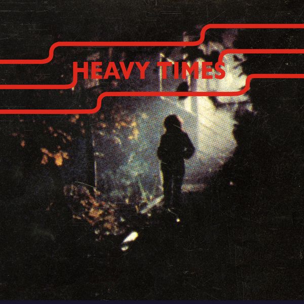 HEAVY TIMES - Fix It Alone LP
