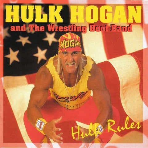 HULK HOGAN and the WRESTLING BOOT BAND - Hulk Rules LP