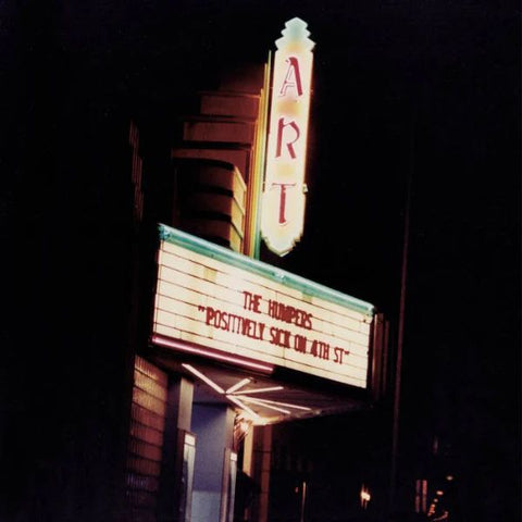 HUMPERS - Positively Sick On 4th Street LP