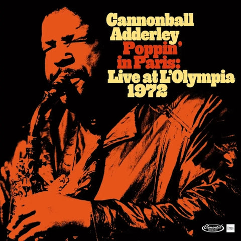 CANNONBALL ADDERLEY - Poppin' In Paris: Live At L'olympia 1972 2LP (RSD 2024)