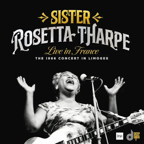 SISTER ROSETTA THARPE - Live In France: The 1966 Concert In Limoges 2LP (RSD 2024)