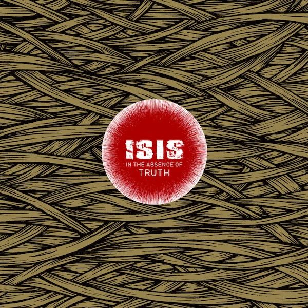 * PREORDER * ISIS - In The Absence Of Truth 2LP (colour vinyl)