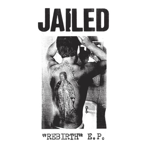 JAILED - Rebirth 7"EP