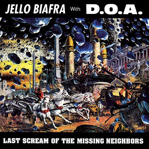 JELLO BIAFRA with DOA - Last Scream Of The Missing Neighbors LP