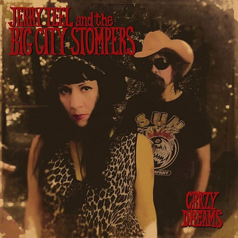 ** FLASH SALE ** JERRY TEEL and the BIG CITY STOMPERS - Crazy Dreams LP
