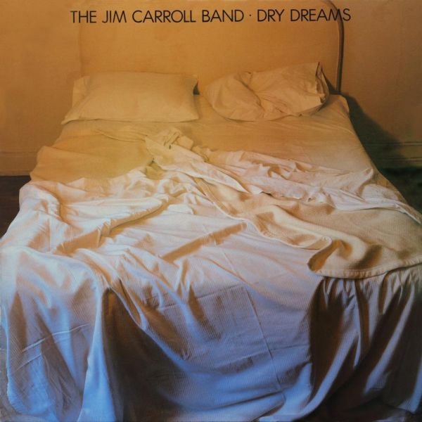 * PREORDER * JIM CARROLL BAND - Dry Dreams LP