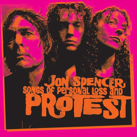 * PREORDER * JON SPENCER - Songs Of Personal Loss And Protest LP
