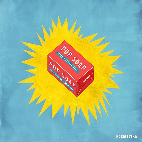 KOSMETIKA - Pop Soap LP