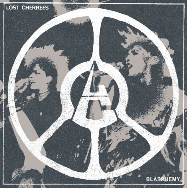 LOST CHERREES - Blasphemy LP