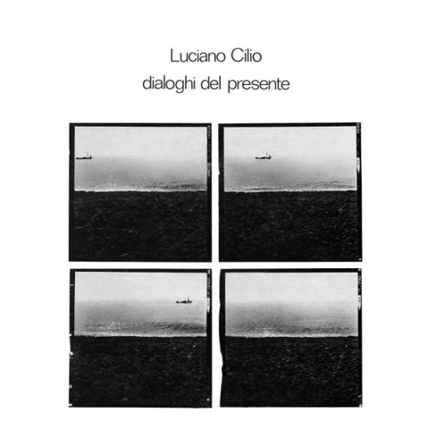 * PREORDER * LUCIANO CILIO - Dialoghi Del Presente LP