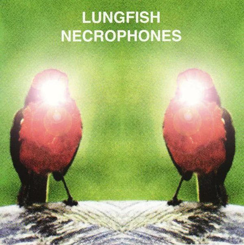 LUNGFISH - Necrophones LP