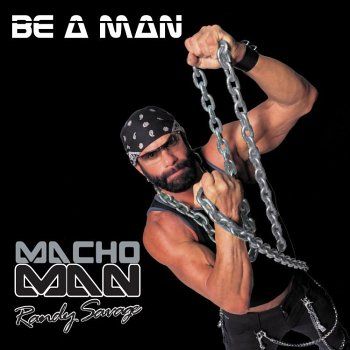 MACHO MAN RANDY SAVAGE - Be A Man LP (colour vinyl)
