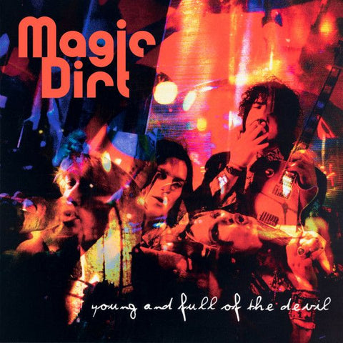 MAGIC DIRT - Young And Full Of The Devil 2LP (colour vinyl)