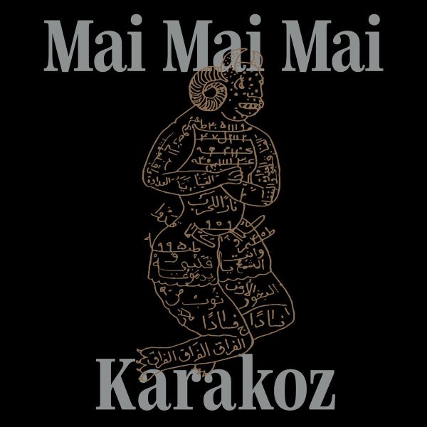 MAI MAI MAI - Karakoz LP