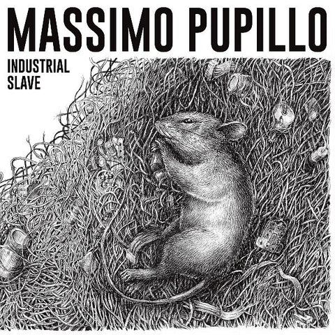 MASSIMO PUPILLO - Industrial Slave LP