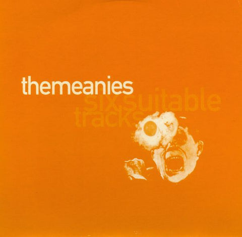 MEANIES - Six Suitable Tracks 2x7"