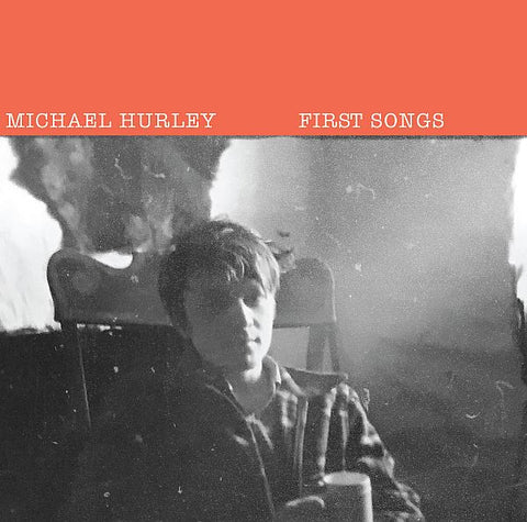 MICHAEL HURLEY - First Songs LP