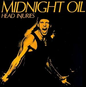MIDNIGHT OIL - Head Injuries LP