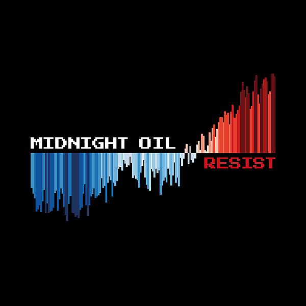 MIDNIGHT OIL - Resist 2LP