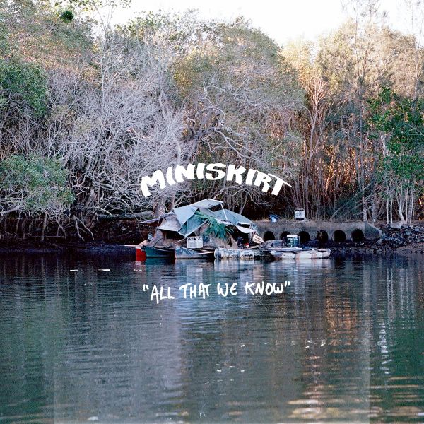 MINI SKIRT - All That We Know LP (colour vinyl)