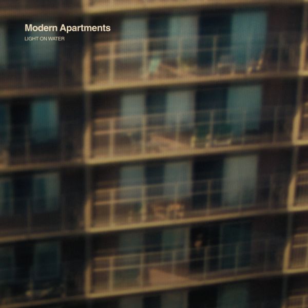 MODERN APARTMENTS - Light On Water LP