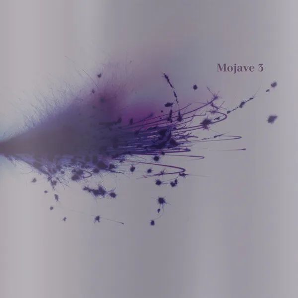 * PREORDER * MOJAVE 3 - Ask Me Tomorrow LP