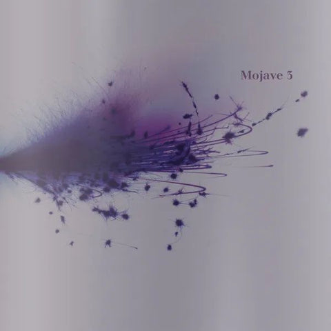 * PREORDER * MOJAVE 3 - Ask Me Tomorrow LP
