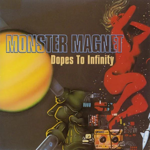 MONSTER MAGNET - Dopes To Infinity 2LP