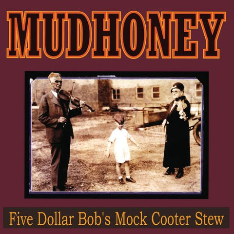 MUDHONEY - Five Dollar Bob's Mock Cooter Stew 12" (colour vinyl)